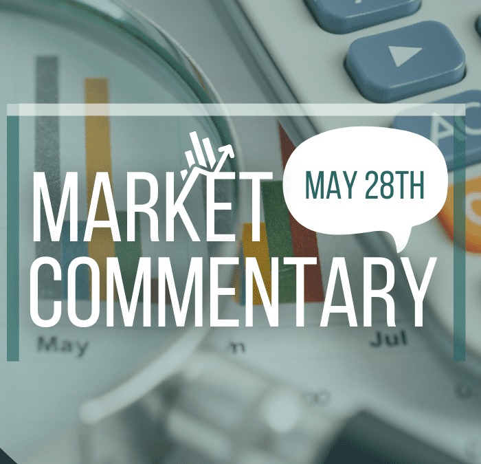 Market Commentary | May 28th, 2024