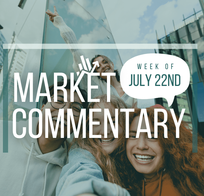 Market Commentary | Week of July 22nd, 2024